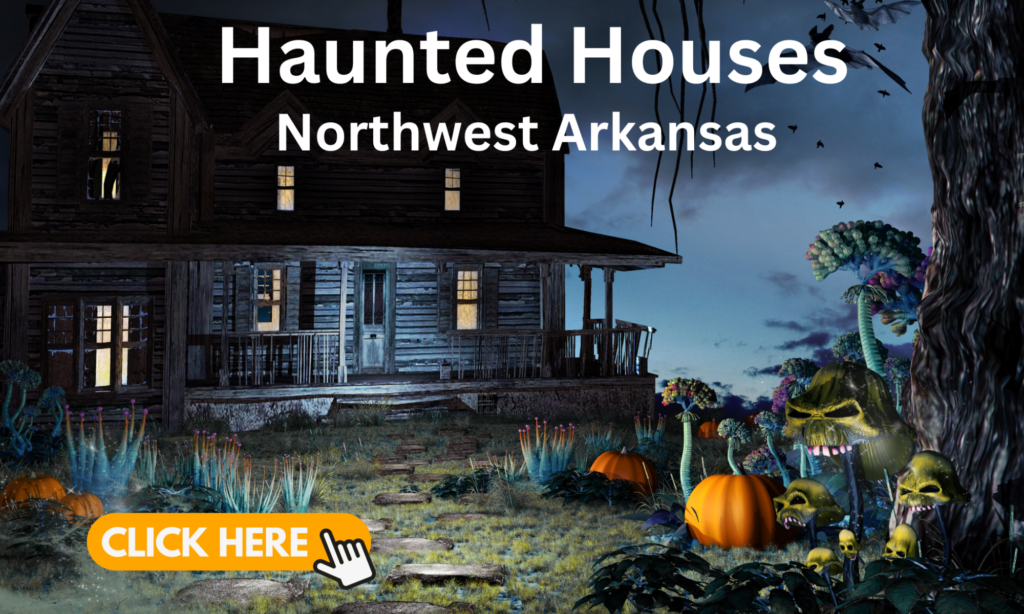 haunted houses in northwest arkansas