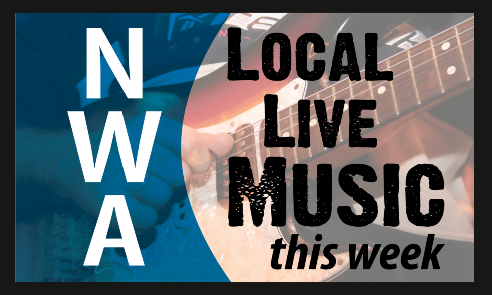 Live Music Near Me In Northwest Arkansas This Weekend