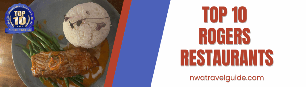 rogers ar best restaurants - nwa travelguide